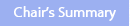 Chair's Summary